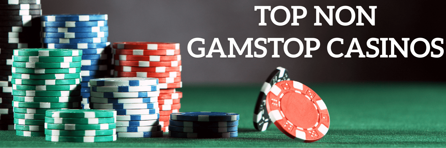 Top Gambling Sites Not Under GamStop A Complete Guide