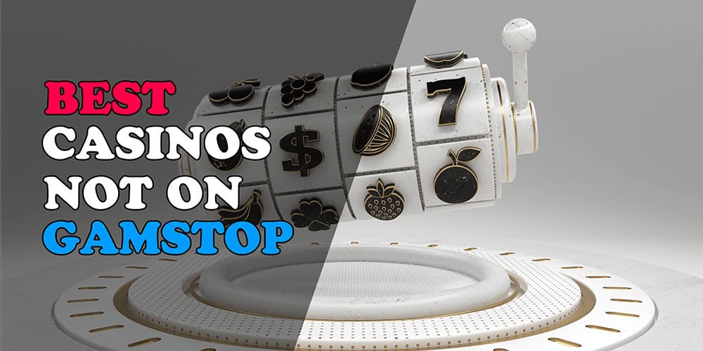 Exploring Casino Sites Not Registered with GamStop -95983638