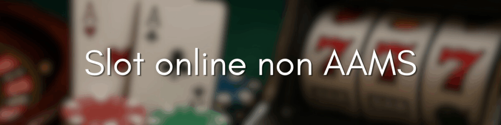 Casino Non AAMS Gioca in Sicurezza e Libertà