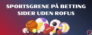 Online Betting Uden ROFUS Fordele og Muligheder